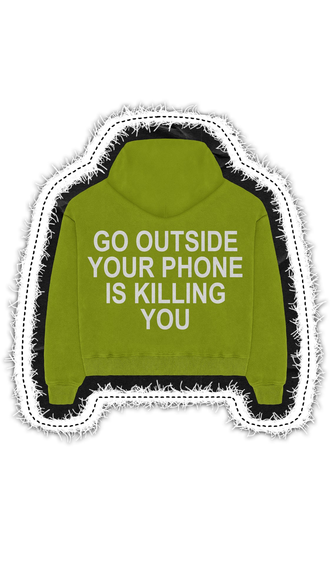 “GO OUTSIDE” HOODIE